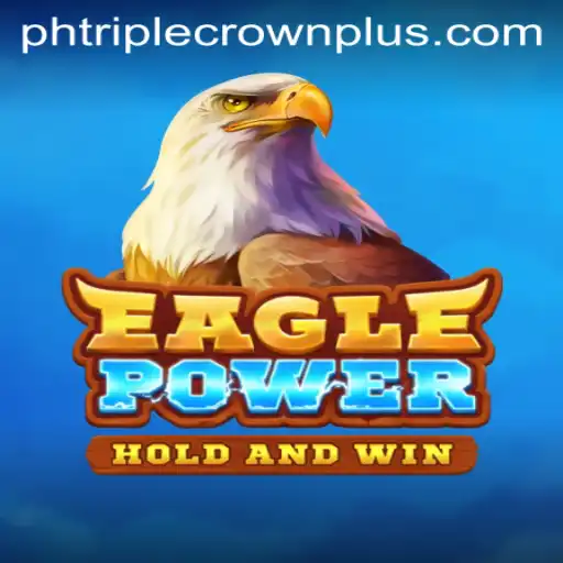 EaglePower: A TripleCrownPlus Adventure in Gaming