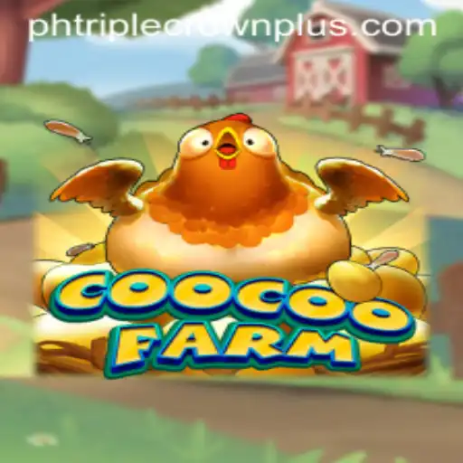 Exploring CooCooFarm: The Exciting World of TripleCrownPlus