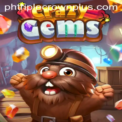 Experience the Thrill of CrazyGems and TripleCrownPlus