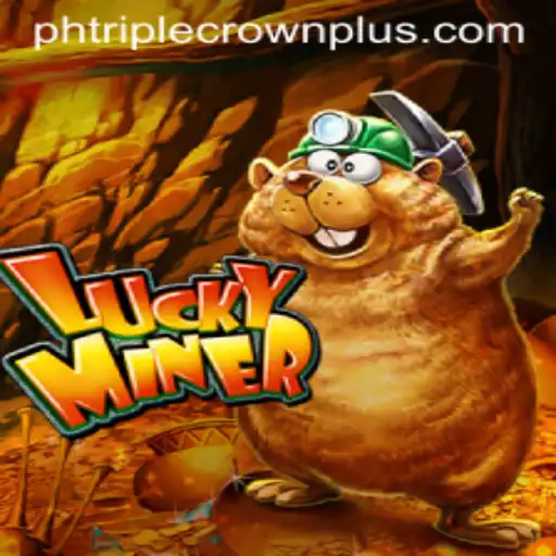 Exploring LuckyMiner: The Thrilling Journey of TripleCrownPlus